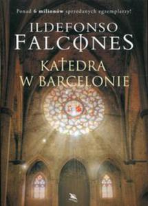 KATEDRA W BARCELONIE ILDEFONSO FALCONES - 2860147949