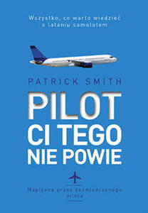 PILOT CI TEGO NIE POWIE PATRICK SMITH - 2860148045