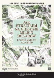 JAK STRACIEM NA GIEDZIE MILION DOLARW MOYNIHAN - 2860148108