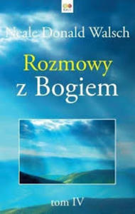 ROZMOWY Z BOGIEM TOM 4 - 2860148670