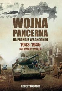 WOJNA PENCERNA NA FRONCIE WSCHODNIM FOROCZYK - 2860149661