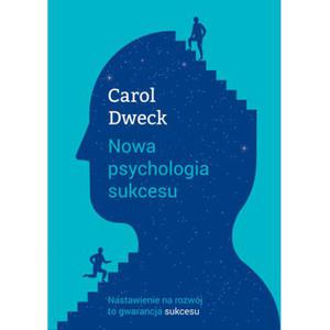 NOWA PSYCHOLOGIA SUKCESU CAROL S. DWECK - 2860149854