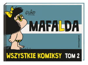 MAFALDA WSZYSTKIE KOMIKSY TOM 2 QUINO - 2860150437