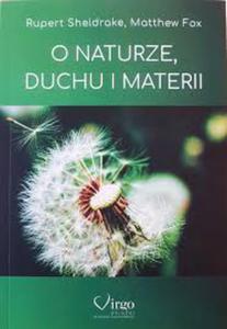 O NATURZE DUCHU I MATERII SHELDRAKE FOX - 2860150510