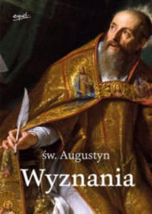 WYZNANIA W AUGUSTYN Z HIPPONY - 2860154395