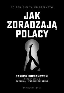 JAK ZDRADZAJ POLACY ZUZANNA SZULC - 2860154651