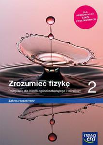 FIZYKA ZROZUMIE FIZYK PODR 2 LICEUM I TECHNIKUM - 2860155055