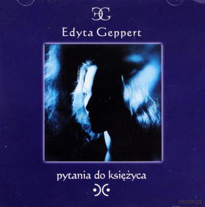 EDYTA GEPPERT PYTANIE DO KSIʯYCA CD POCIESZANKA - 2860155856