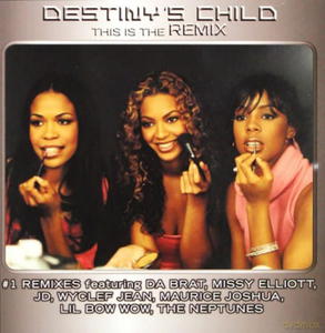 DESTINY S CHILD THIS IS THE REMIX CD SAY MY NAME - 2860156032