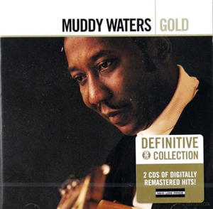 MUDDY WATERS GOLD 2CD YOU GONNA NEED MY HELP - 2860156035