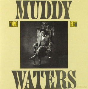 MUDDY WATERS KING BEE CD NO ESCAPE FROM THE BLUES - 2860156038