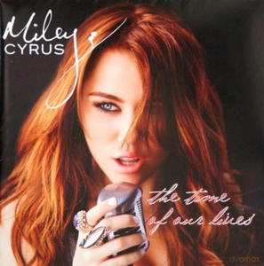 MILEY CYRUS TIME OF OUR LIVES CD THE CLIMB - 2860156512