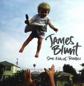 JAMES BLUNT CD SOME KIND OF TROUBLE STAY THE NIGHT - 2860156522