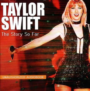 TAYLOR SWIFT CD THE STORY SO FAR THE STORY INTERVIEWS - 2860156554