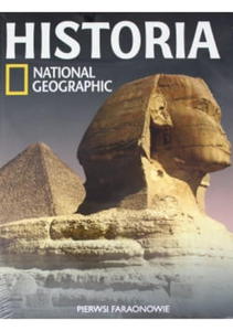 HISTORIA PIERWSI FARAONWIE NATIONAL GEOGRAPHIC - 2860156563