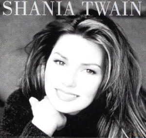 SHANIA TWAIN SHANIA TWAIN CD WHAT MADE YOU SAY THAT - 2860156605