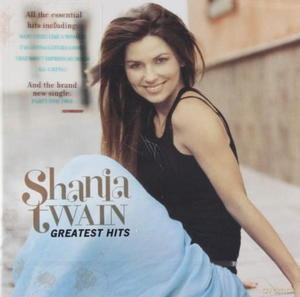 SHANIA TWAIN GREATEST HITS CD FOREVER AND FOR ALWAYS - 2860156606