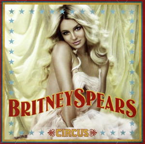 BRITNEY SPEARS CIRCUS CD WOMANIZER OUT FROM UNDER - 2860156658