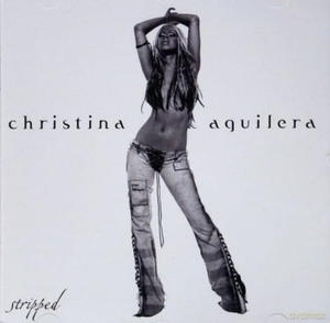 CHRISTINA AGUILERA STRIPPED CD STRIPPED PT 1 - 2860156689