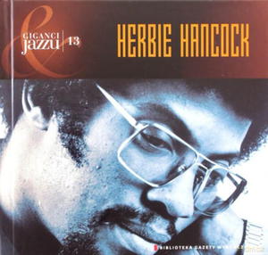 HERBIE HANCOCK CD GIGANCI JAZZU 13 NO MORE BLUES - 2860156923