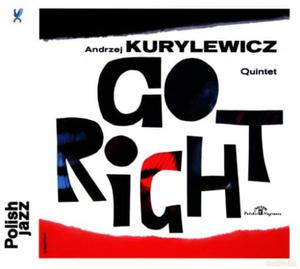 ANDRZEJ KURYLEWICZ CD GO RIGHTOBSESSION MINOR BOP - 2860156932