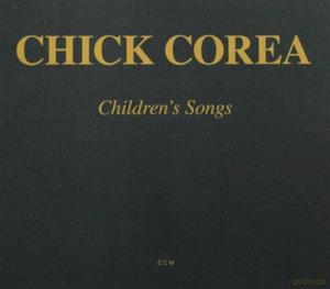 CHICK COREA CD CHILDREN S SONG NO 1 ADDENDUM - 2860156937