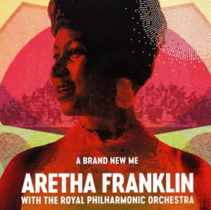 ARETHA FRANKLIN CD THE ROYAL PHILHARMONY ORCHESTRA A BRAND NEW ME - 2860156970