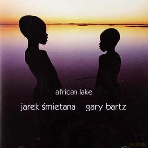 JAROSAW MIETANA CD GARY BARTZ AFRICAN LAKE MR SOUL - 2860157007