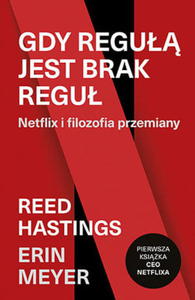 GDY REGU JEST BRAK REGU NETFLIX I FILOZOFIA PRZEMIANY - 2860157909