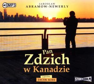 PAN ZDZICH W KANADZIE JAROSAW ABRAMOW NEWERLY CD - 2860159017