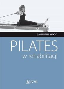 PILATES W REHABILITACJI SAMANTHA WOOD - 2860159307