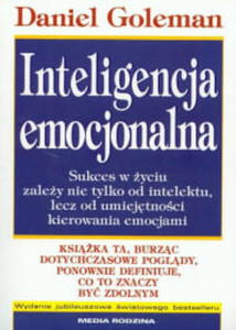 INTELIGENCJA EMOCJONALNA DANIEL GOLEMAN - 2860159350