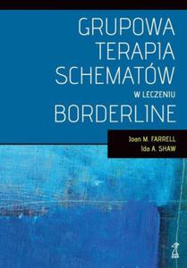 GRUPOWA TERAPIA SCHEMATW W LECZENIU BORDERLINE - 2860159608