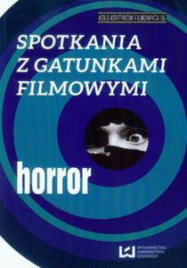 SPOTKANIE Z GATUNKAMI FILMOWYMI HORROR - 2860160605