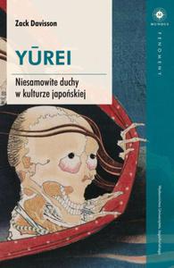 YUREI NIESAMOWITE DUCHY W KULTURZE JAPOSKIEJ - 2860160756