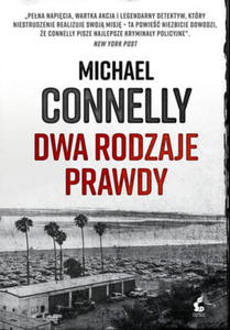 DWA RODZAJE PRAWDY MICHAEL CONNELLY - 2860160924