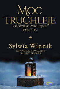 MOC TRUCHLEJE OPOWIECI WIGILIJNE 1939-1945 S WINNIK - 2860161149