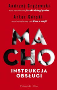 MACHO INSTRUKCJA OBSUGI A GRYEWSKI A GRSKI - 2860161574