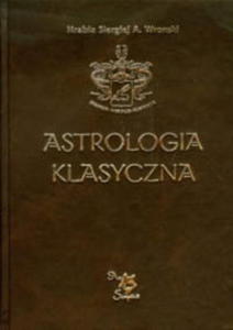 ASTROLOGIA KLASYCZNA TOM XII SIERGIEJ WRONSKI - 2860161873