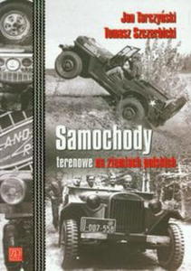 SAMOCHODY TERENOWE NA ZIEMIACH POLSKICH SZCZERBICKI - 2860163234