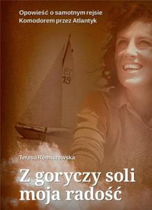 Z GORYCZY SOLI MOJA RADO TERESA REMISZEWSKA - 2860164460