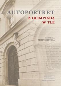 AUTOPORTRET Z OLIMPIAD W TLE MATEUSZ SKUCHA - 2860164669