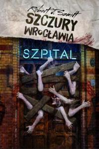 SZCZURY WROCAWIA SZPITAL ROBERT J SZMIDT - 2860165883