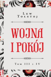 WOJNA I POKJ TOM III IV LEW TOSTOJ - 2860165921