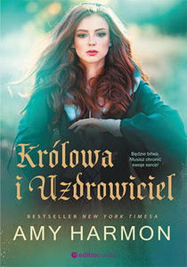 KRLOWA I UZDROWICIEL AMY HARMON - 2860165962