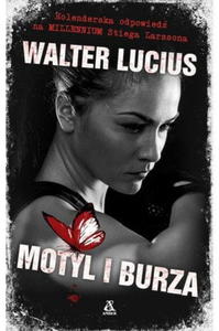 MOTYL I BURZA WALTER LUCIUS NA CIELE MA BLIZNY - 2860166564