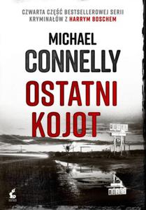 OSTATNI KOJOT MICHAEL CONNELLY - 2860166789