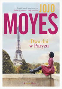 DWA DNI W PARYU JOJO MOYES - 2860167110