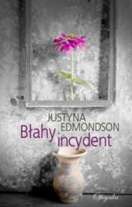 BAHY INCYDENT JUSTYNA EDMONDSON - 2860167503