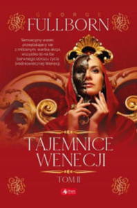 TAJEMNICE WENECJI TOM 2 GEORGE FULLBORN - 2860167804